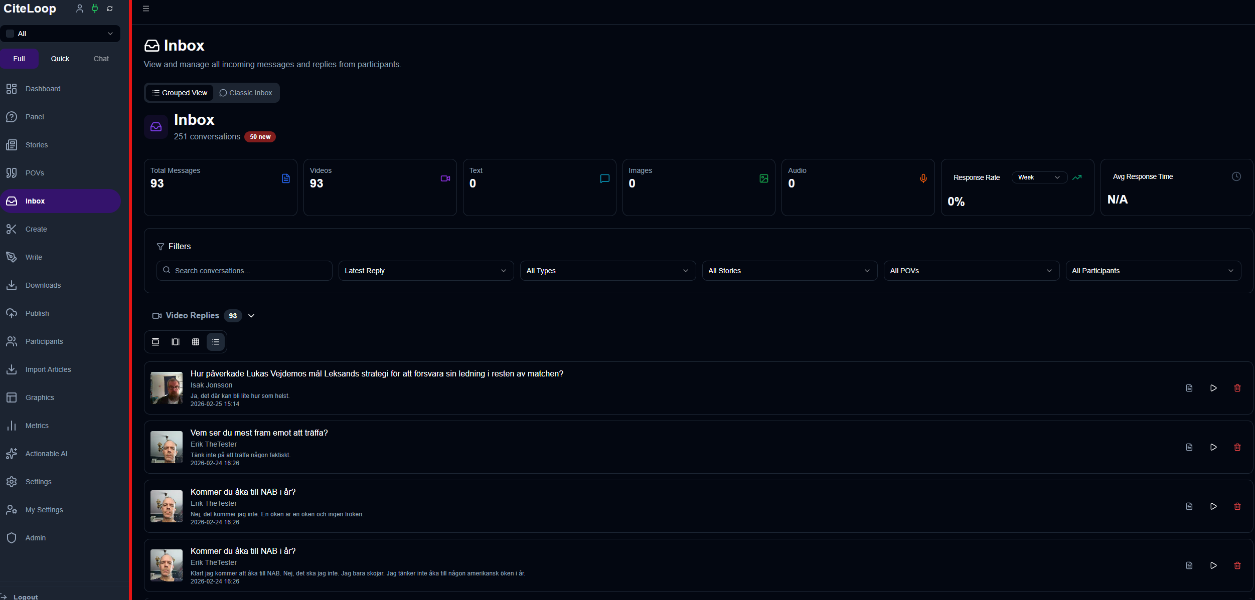 Inbox grouped view. Triage text, image, audio, and video replies fast.